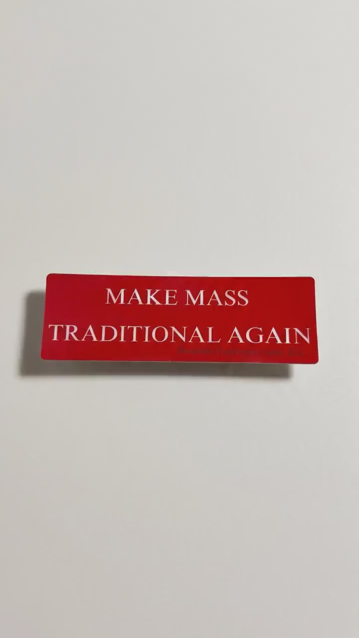 Make Mass Traditional Again Vinyl Die Cut Waterproof Sticker in Red